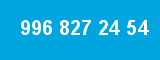 996 827 24 54